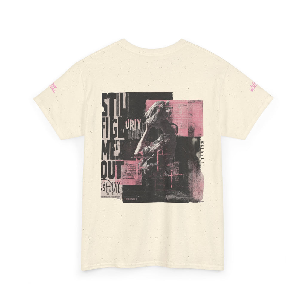 Still Figuring Myself Out T-Shirt — Self-Discovery Graphic Tee