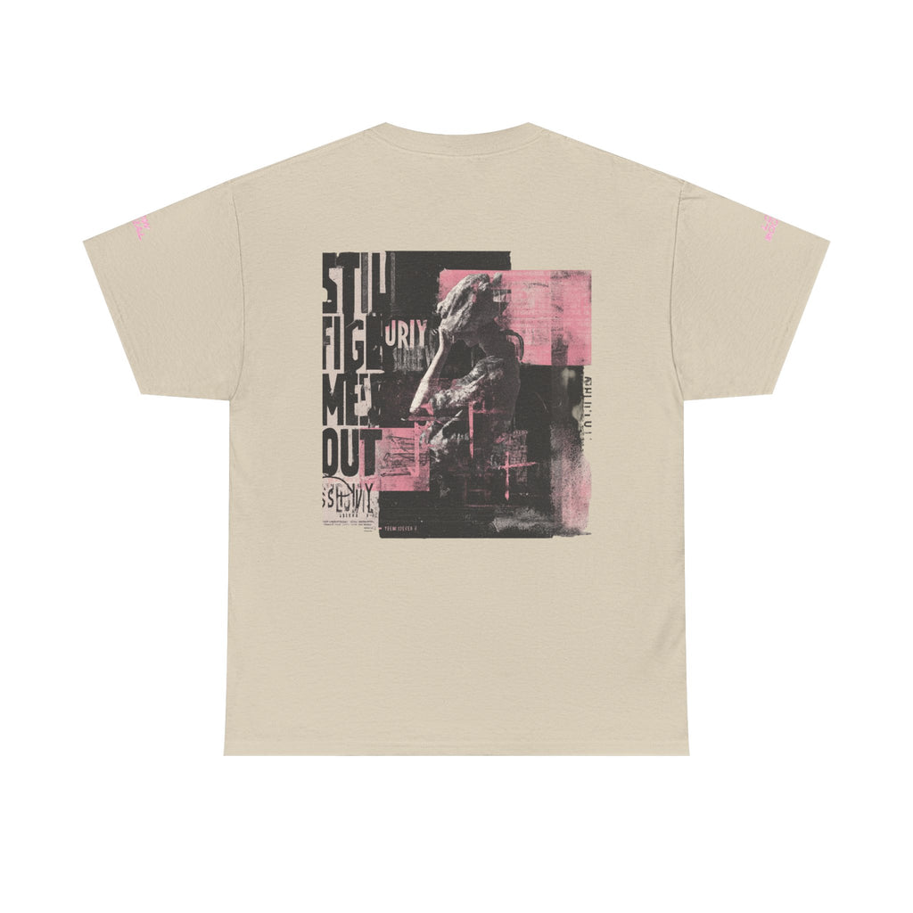 Still Figuring Myself Out T-Shirt — Self-Discovery Graphic Tee