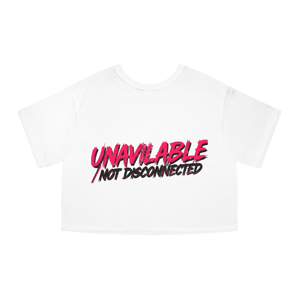Cropped T-Shirt — "Low Social / Unavailable Not Disconnected" Retro Graphic