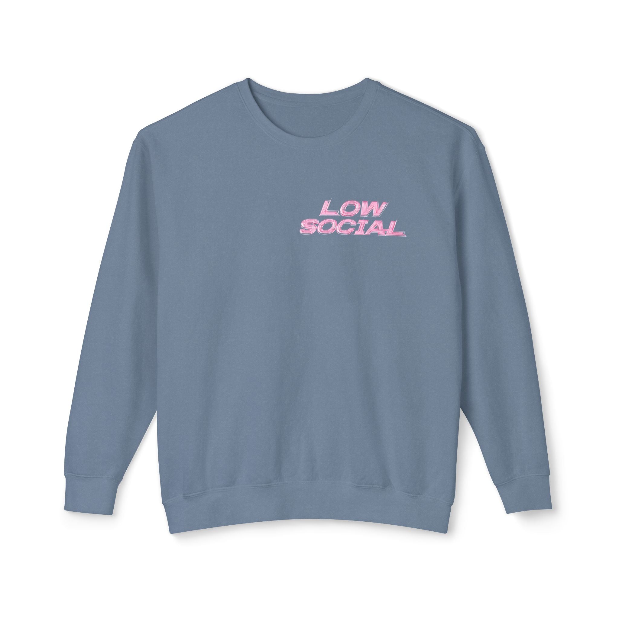 Crewneck Sweatshirt — "Low Social" Minimal Front, "Still Figuring Me Out Slowly/Silently" Graphic Back